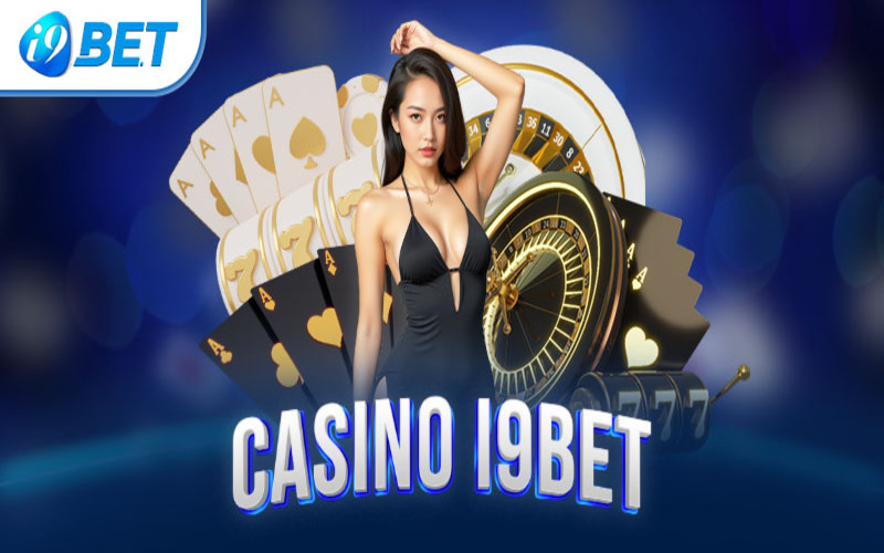 Mẹo chơi casino được i9bet bật mí